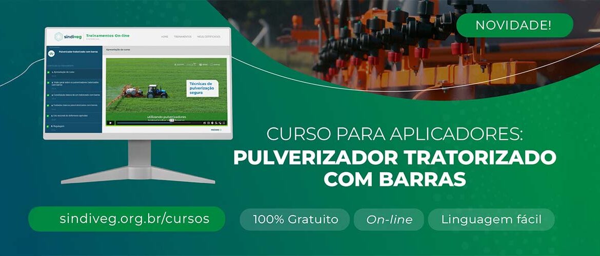 Sindiveg lança módulo de treinamento gratuito sobre pulverizadores tratorizados com barras