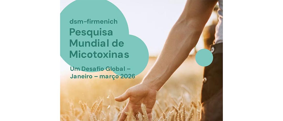 DSM-Firmenich apresenta relatório de Micotoxinas e instrumentos de mitigação